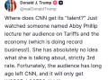 特朗普：CNN记者三流水平 全是失败者